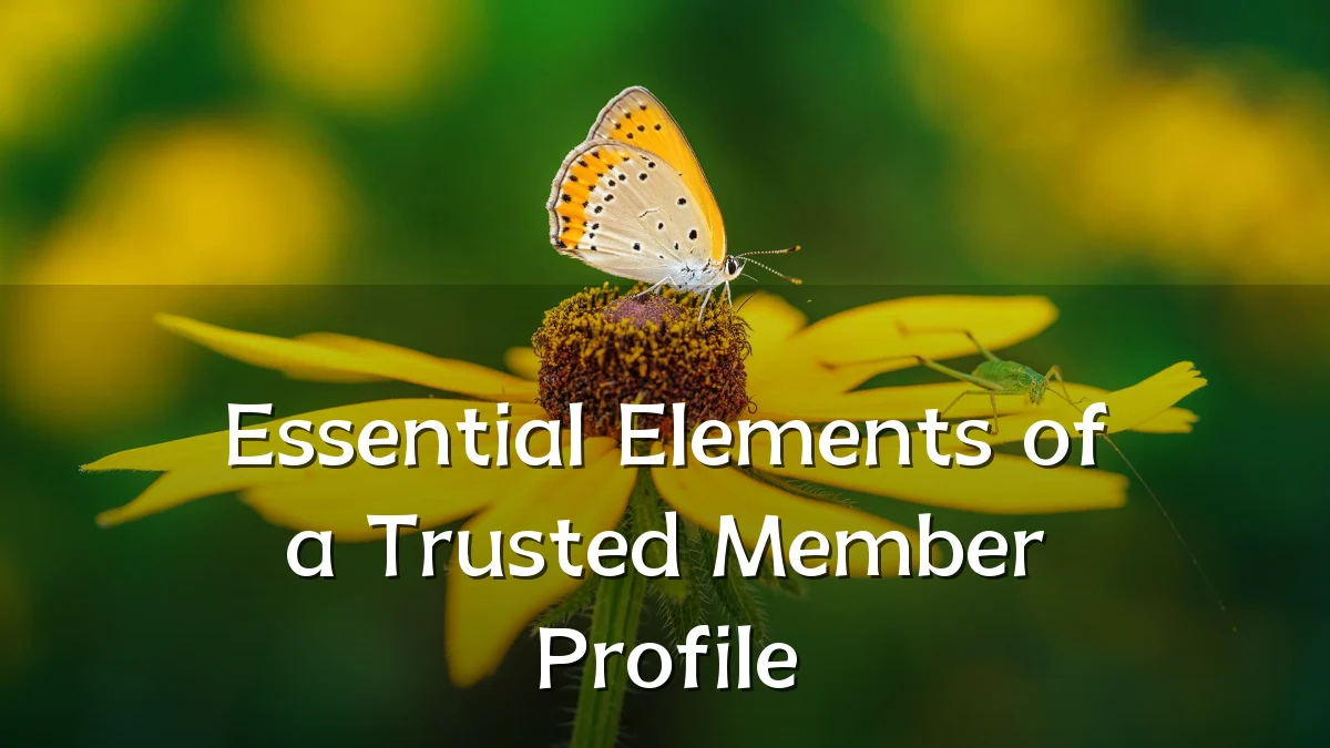 Essential Elements of a Trusted Member Profile